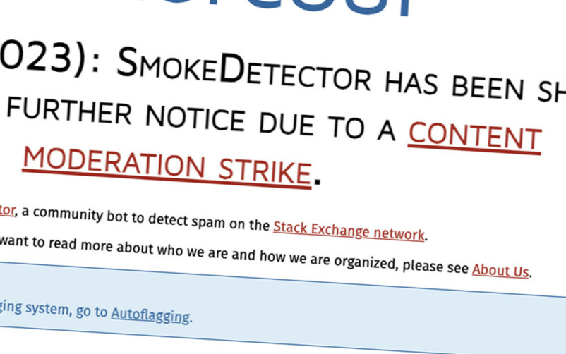 SmokeDetektor-verktøyet som brukes for å detektere spam på Stack Overflow er skrudd av, og moderatorene har gått til streik.